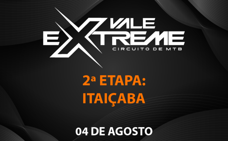  Vale Extreme 2024 – 2ª Etapa