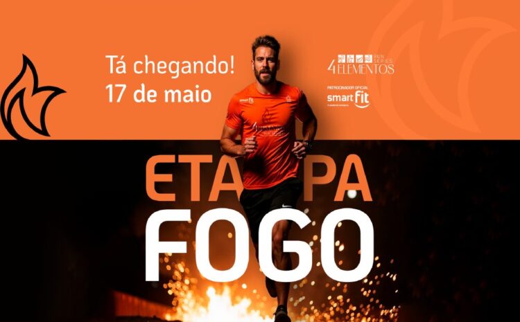 4 Elementos Run Series – Etapa Fogo