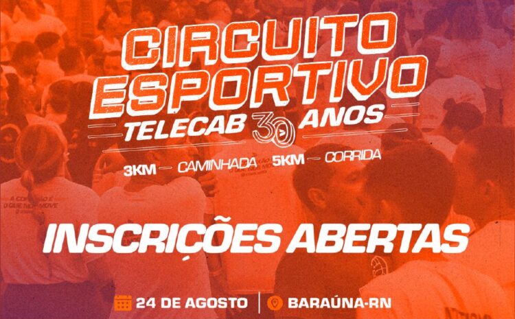  Circuito Esportivo Telecab 30 Anos – Baraúna