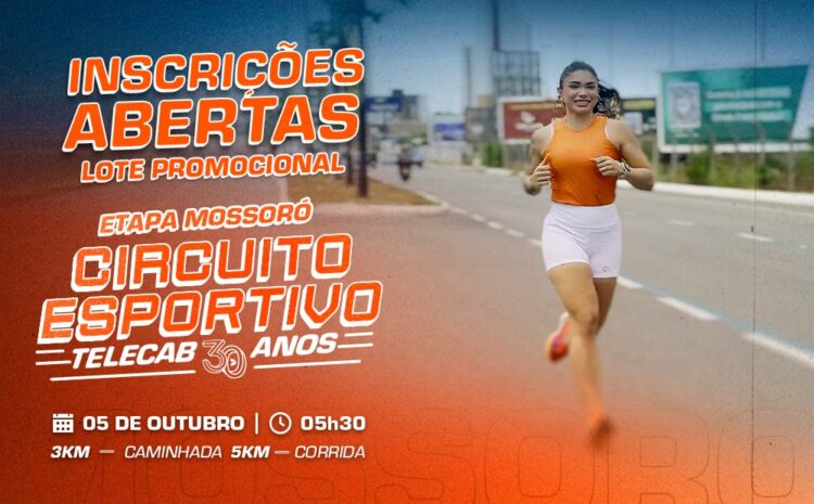  Circuito Esportivo Telecab 30 Anos – Mossoró