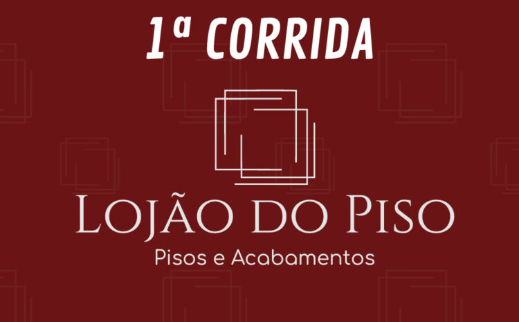  1ª Corrida do Lojão do Piso