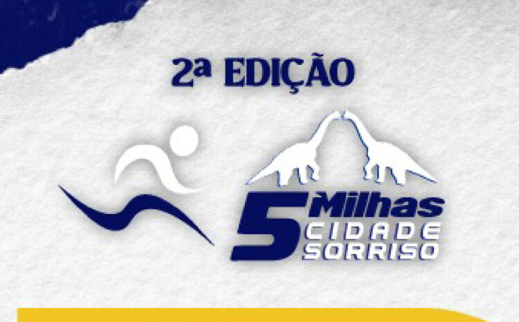  2ª Edição 5 Milhas Cidade Sorriso